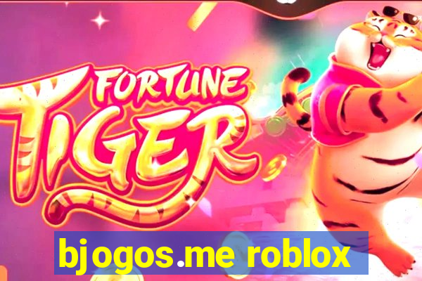 bjogos.me roblox